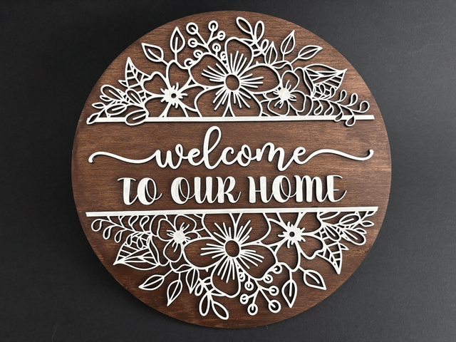 Welcome To Our Home Sign
